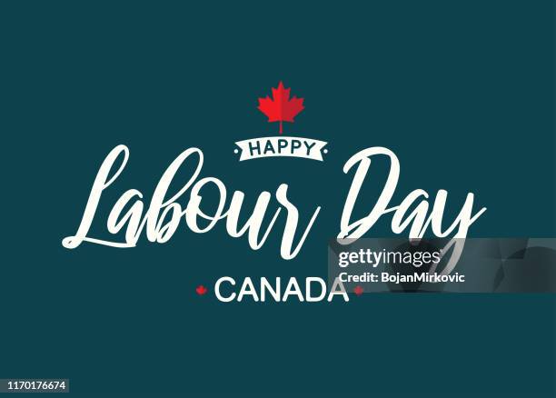 happy labour day canada lettering. vector - canada patriotism stock illustrations