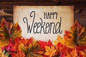 Old Paper With Text Happy Weekend, Colorful Leaves Decoration