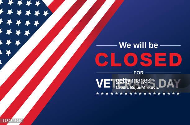 veterans day card. we will be closed sign. vector - closed stock illustrations