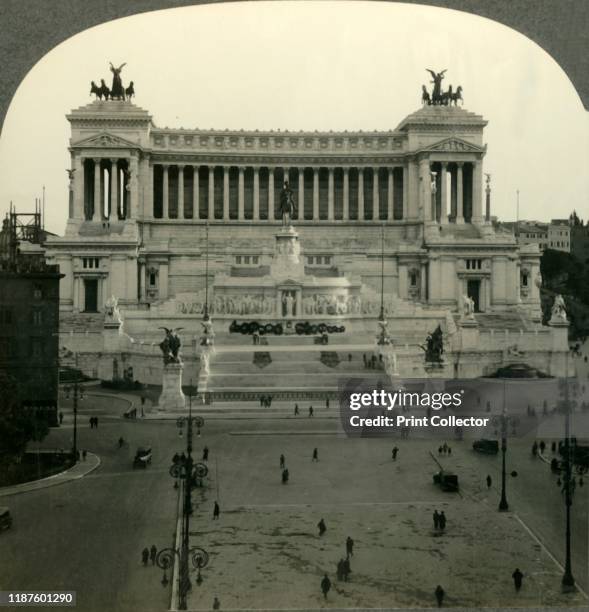 Victor Emmanuel Monuments, Rome's Memorial to United Italy's First King and to Her Unknown Soldier', circa 1930s. From "Tour of the World". [Keystone...