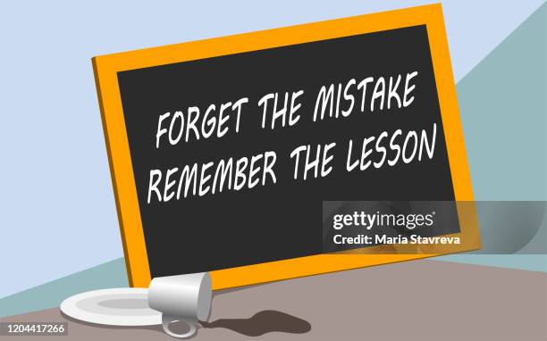 inspirational quotes - forget the mistake. remember the lesson. - improve memory stock illustrations