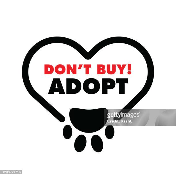 don't buy, adopt-. hand drawn inspirational quote about pet. lettering for posters, t-shirts, cards, invitations, stickers, banners. - adoption stock illustrations