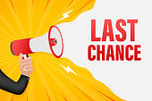 Hand Holding Megaphone with last chance. Megaphone banner. Web design. Vector stock illustration