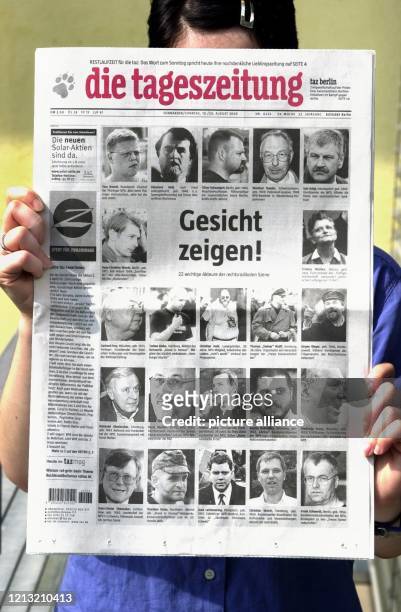 Unter der Schlagzeile "Gesicht zeigen!" veröffentlicht die Berliner "Tageszeitung" am 19.8.2000 Porträtfotos von 22 Akteuren der rechtsradikalen...