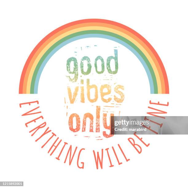 good vibes only. everything will be fine. rainbow. - positive sayings stock illustrations