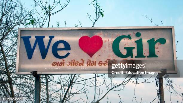 We Love Gir sign for Sasan Gir wildlife sanctuary Gujarat India.