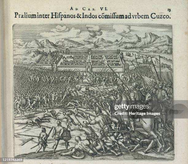 Battle between the Spaniards and the Indians at the gates of Cuzco. From: Americae pars sexta, sive Historiae ab Hieronymo Benzo, 1596. Private...