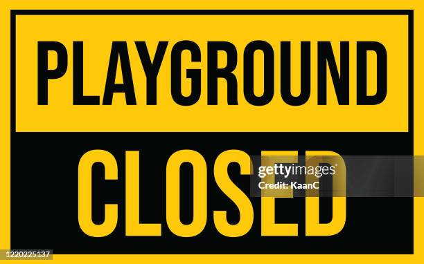 playground closed warning sign. warning in a yellow sign about coronavirus or covid-19 vector illustration - crossed out stock illustrations