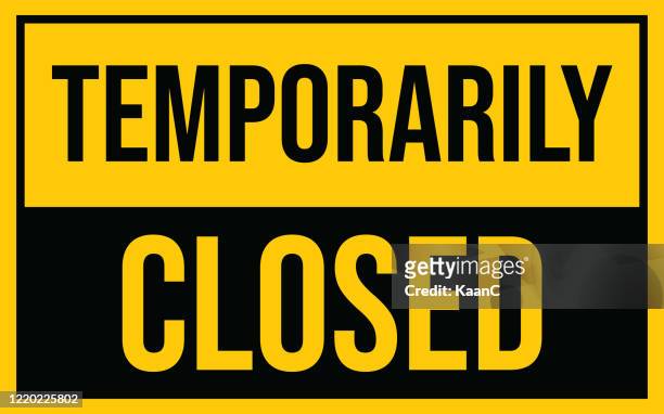 temporarily closed warning sign. warning in a yellow sign about coronavirus or covid-19 vector illustration - out of service stock illustrations