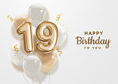 Happy 19th birthday gold foil balloon greeting background.
