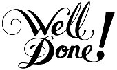 Well done - custom calligraphy text
