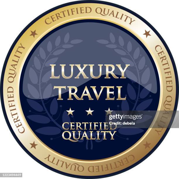 luxury travel certified quality gold label - luxury travel stock illustrations