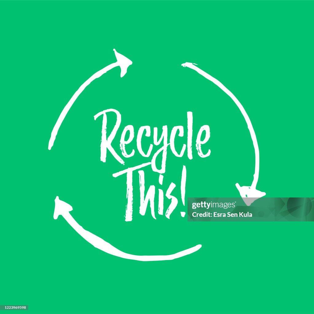 Recycle Lettering Display Recycle This Hand Drawn Lettering High-Res Vector Graphic - Getty Images
