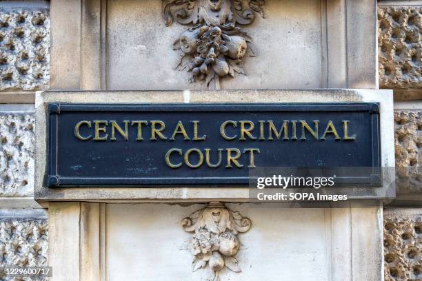 Sign seen on the Central Criminal Court of England and Wales, commonly referred to as the Old Bailey in London.