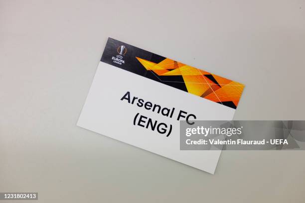 The Arsenal FC card during the UEFA Europa League 2020/21 Quarter-finals and Semi-finals draw at the UEFA headquarters, The House of European...