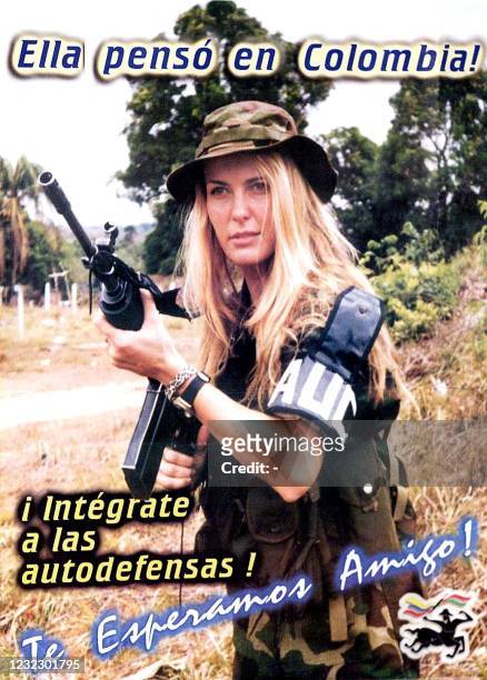 Model is used in a campaign to recruit new members in this poster advertizement by the extreme-right United Self-Defense of Colombia paramilitary...