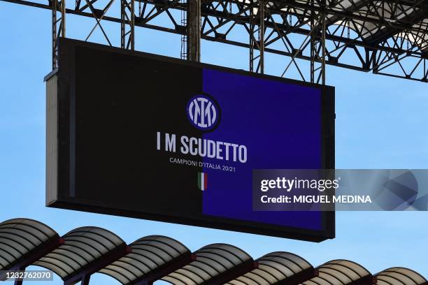 Giant screen displaying "I M Scudetto" is pictured prior to the Italian Serie A football match Inter Milan vs Sampdoria on May 08, 2021 at the San...