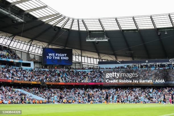 Message is seen on a LED screen reading We Fight To The End during the Premier League match between Manchester City and Aston Villa at Etihad Stadium...