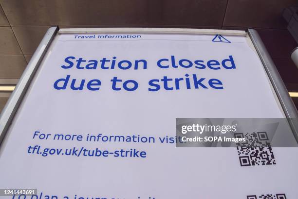 Station closed due to strike' sign is seen at King's Cross St Pancras Underground station, as the biggest nationwide rail strike in 30 years hits the...