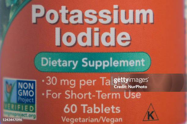 Label on a bottle with potassium iodine pills is seen in this photo illustration in Warsaw, Poland on 23 September, 2022. The Polish government has...