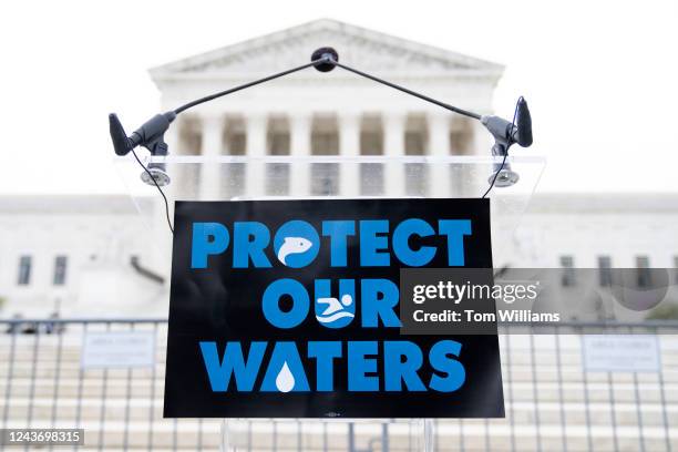 Sign is seen before a rally to call for protection of the Clean Water Act, outside of the U.S. Supreme Court as it begins a new term on Monday,...