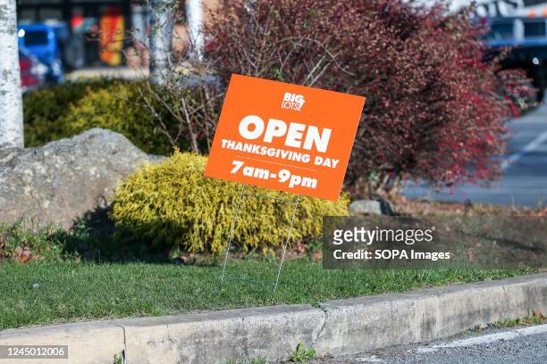 Sign with Thanksgiving Day hours is seen at a Big Lots store at the Lycoming Mall n Muncy. The Christmas holiday shopping season in the United States...