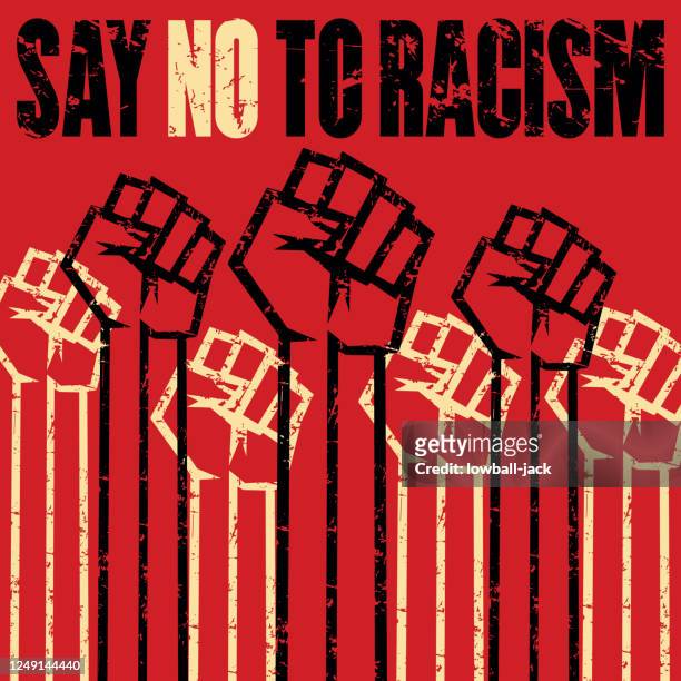 eliminate racial discrimination, say no to racism grunge multiple raised fists vector stock illustration. - anti racism stock illustrations