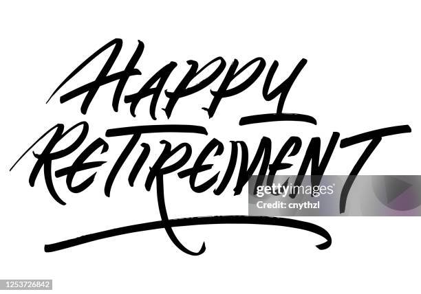 happy retirement calligraphic inscription. calligraphic lettering design template. creative typography for greeting card, gift poster, banner etc. - happy retirement stock illustrations