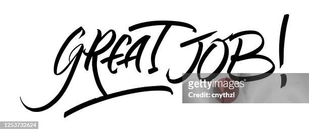 great job calligraphic inscription. calligraphic lettering design template. creative typography for greeting card, gift poster, banner etc. - word meaning stock illustrations