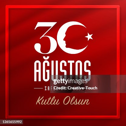 30 agosto, Giorno della Vittoria Turchia 30 agosto, Giorno della Vittoria Turchia