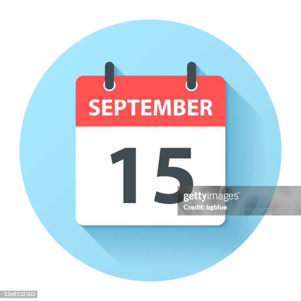 september 15 - round daily calendar icon in flat design style - september 2019 stock illustrations