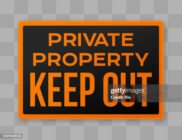 private property keep out sign - private property stock illustrations