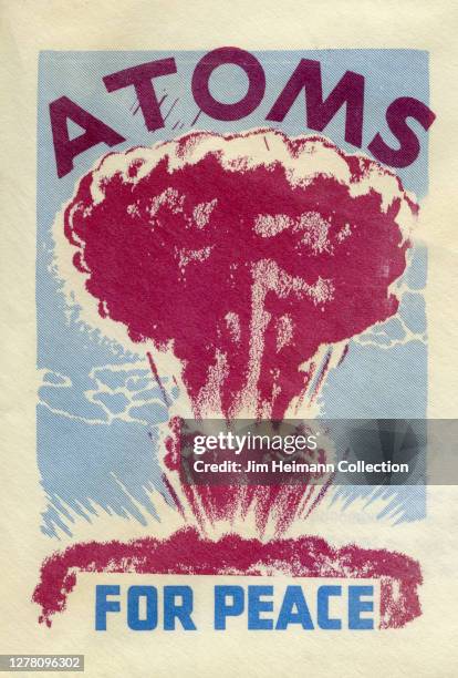 Label shows an illustration of a mushroom cloud with the headline "Atoms For Peace," circa 1955.