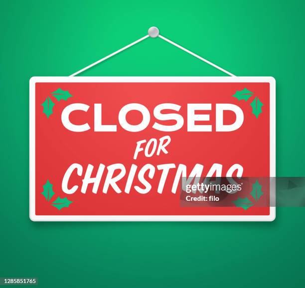 ilustraciones, imágenes clip art, dibujos animados e iconos de stock de cerrado por cartel de navidad - closing