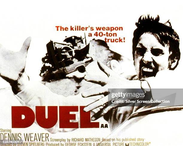 Poster for the Universal Pictures film 'Duel', featuring American actor Dennis Weaver as the beleaguered hero, 1971. The film was directed by Steven...