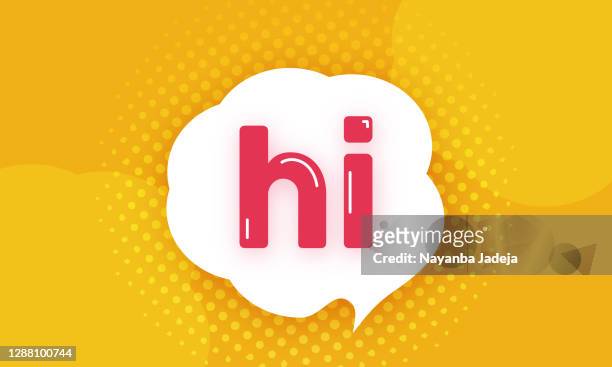 cute vector speech bubble icon with hi greeting ,hi speech bubble pop art comic text - word meaning stock illustrations