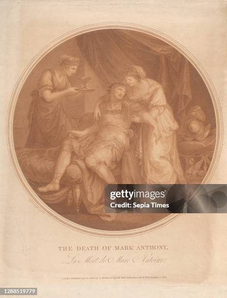 The Death of Mark Anthony – Le Mort de Marc Antoine , January 15 Stipple engraving, printed in reddish-brown ink, Image : 11 × 11 in. , Prints, After...