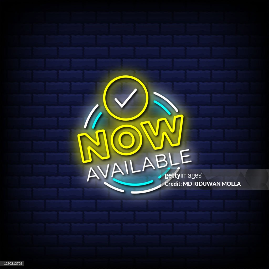 Check Availability Sign Now Available Neon Sign Style Text With Check Mark High-Res Vector ...