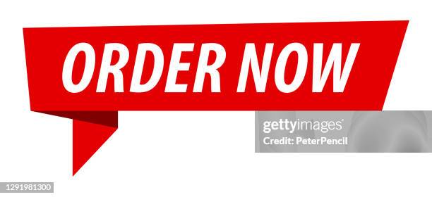 order now - banner, speech bubble, label, ribbon template. vector stock illustration - order now stock illustrations