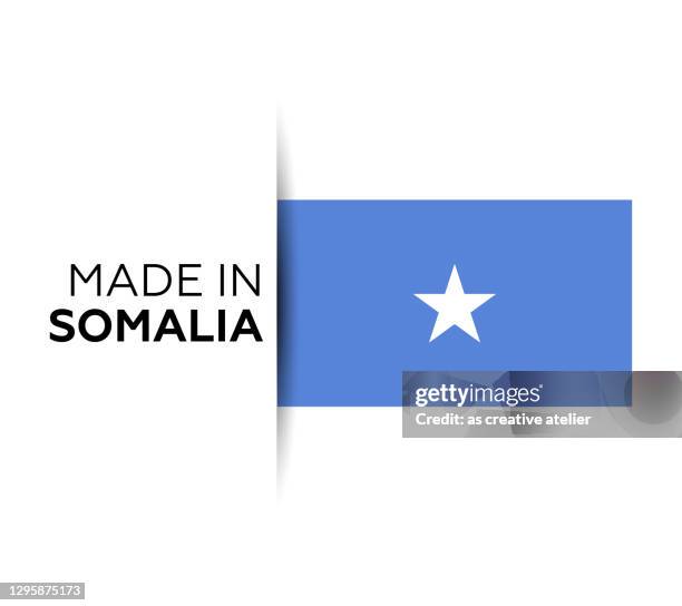 made in the somalia label, product emblem. white isolated background - national anthem flag stock illustrations