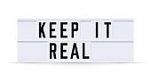 KEEP IT REAL text in a vintage light box. Vector illustration