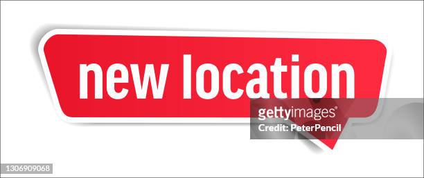 new location - speech bubble, banner, paper, label template. vector stock illustration - famous place stock illustrations