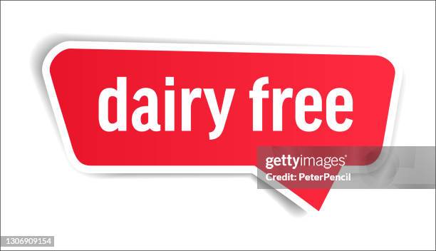 dairy free - speech bubble, banner, paper, label template. vector stock illustration - dairy free stock illustrations