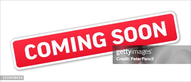 coming soon - stamp, banner, label, button template. vector stock illustration - coming soon stock illustrations