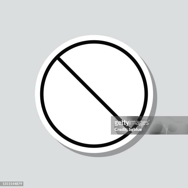 prohibition. icon sticker on gray background - crossed out stock illustrations