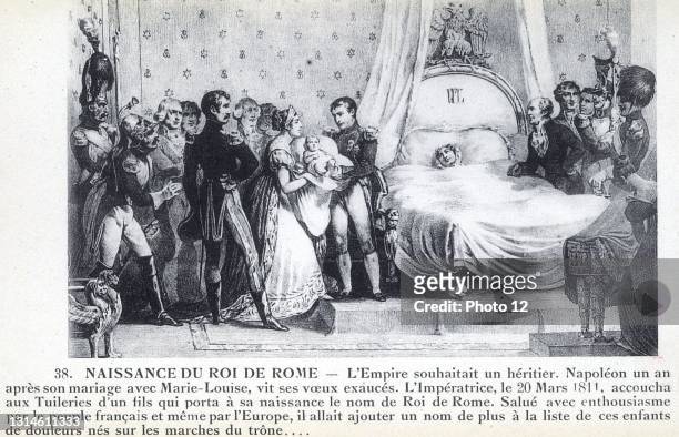 Birth of the King of Rome: Napoleon-Francois-Charles-Joseph, son of Napoleon I and Marie-Louise of Austria. 20th March 1811. Paris, Fondation...