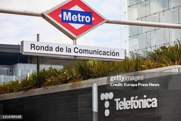 Metro next to the Telefonica headquarters building, on April 27 in Madrid, Spain. Telefonica has changed its image for the first time in more than...