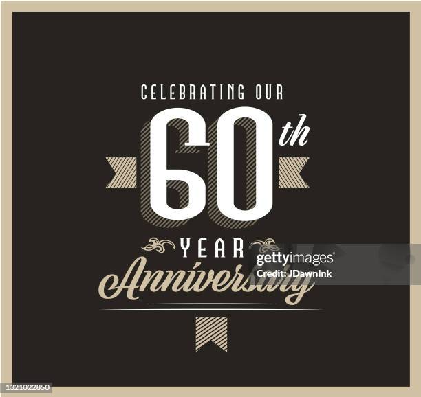 retro and vintage 60 year anniversary label design on black background - 60th anniversary stock illustrations