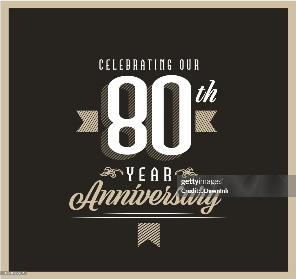 Retro and Vintage 80 Year Anniversary Label design on black background