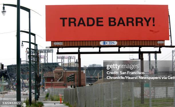 Tradebarry_004_ls.JPG A billboard went up Saturday on the south side of AT&T park proclaiming a constroversial game plan for the Giant's new season...